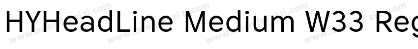 HYHeadLine Medium W33 Regular字体转换